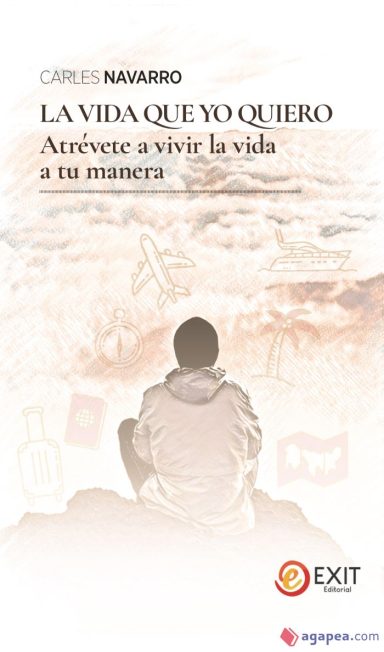 La vida que yo quiero